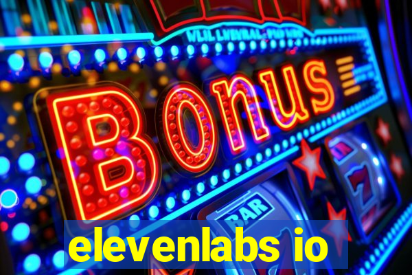 elevenlabs io